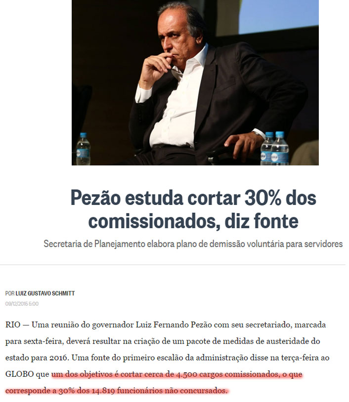 Pezão: abaixo, reprodução do Globo